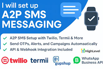 set up a2p SMS messaging and integrate your platform with twilio or gohighlevel