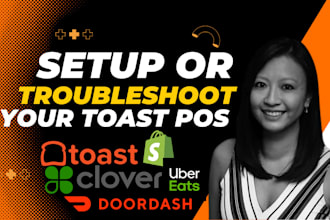 setup or troubleshoot your toast pos system