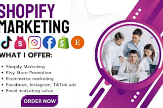 do shopify marketing, shopify store promotion, etsy promotion to boost sales