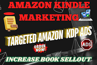 run targeted amazon KDP ads, skyrocket kindle book to get sales, ebook marketing