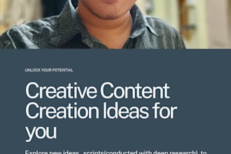 write creative engaging content script for you