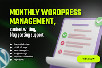 monthly wordpress management, content updates, blog posting support