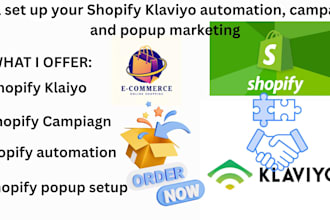 setup your shopify klaviyo automation campiagn and popup marketing