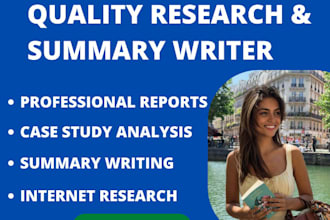 do reports, case study analysis, research and summary writing