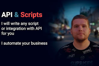 automate your business with scripts and API solutions