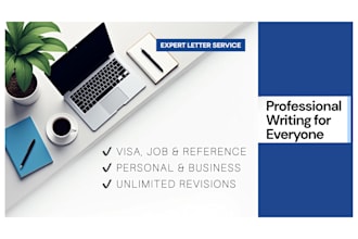 write professional letters for visa, work and personal needs