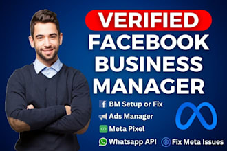 setup verified fb business manager and ads account or fix bm issues