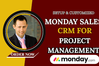 setup, customize and automate your monday sales crm for project management