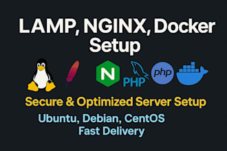 install and configure lamp, nginx, or docker server