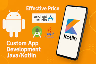 develop your android application using java or kotlin