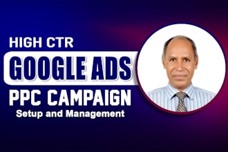 do high ctr google ads PPC campaign setup, optimisation and monitoring