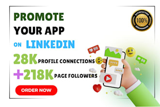 promote your apps on my linkedin 246k connections, followers shoutout, share