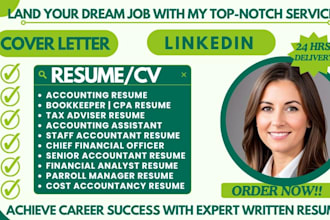 write an accountant, bookkeeper, tax advisor, payroll manager, and audit resume