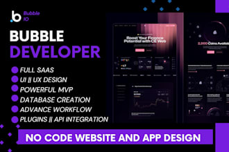 bubble expert, bubble website, bubble mobile app, bubble io developer, bubble io