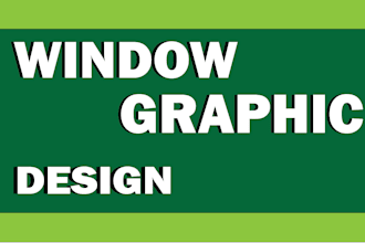 design eye catching window graphic , stickers, decals, menu board,roll ups