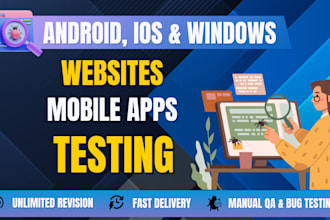 do manual QA testing for web and mobile applications