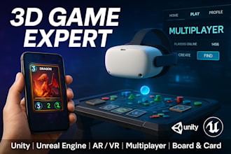 design 3d card, board, ar, VR, multiplayer, collective games in unity or unreal