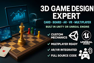 design 3d card, board, ar, VR, multiplayer, collective games in unity or unreal