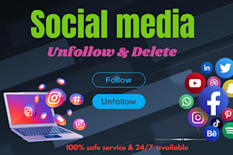 do instagram unfollow following and delete posts and other social media