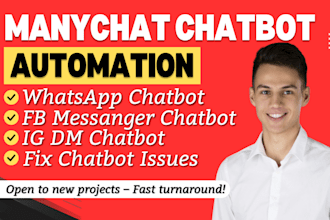 develop automated whatsapp chatbot, facebook bot, instagram bot using manychat