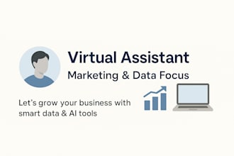 be your virtual assistant for marketing, ai and data tasks