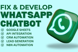 develop whatsapp chatbot with n8n, google sheets, API, and lead generation flow