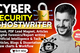 be cybersecurity ghostwriter on cloud computing, ml, ai, forensics, lead magnet