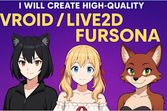 create high quality vroid 3d or live2d vtuber fursona nsfw avatar games unity VR