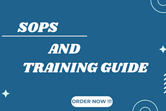 develop comprehensive sops and training guides for your business