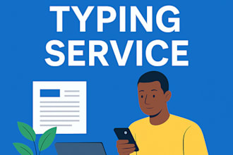type scanned or handwritten documents for you