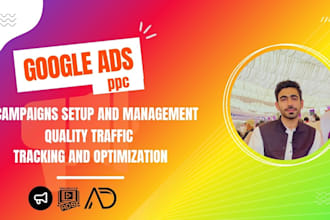 set up, manage, and optimize google PPC campaigns