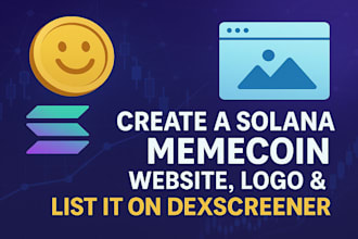 create a solana memecoin, website, logo and list it on dexscreener
