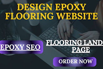 design dynamic epoxy flooring website SEO epoxy coating and flooring web page
