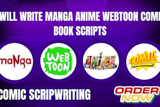 do a perfect comic scriptwriting write anime comic book manga webtoon script