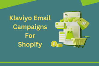 create klaviyo email campaigns for shopify