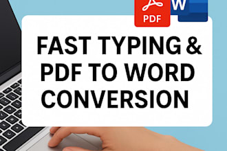 do  accurate typing, retyping, or convert PDF to word