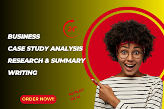 business case study analysis, research and summary writing