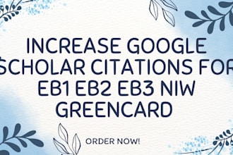 increase your google scholar citations for eb1 eb2 eb3 niw greencard criteria