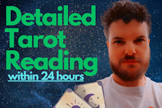 deliver a detailed tarot reading on video within 24 hours