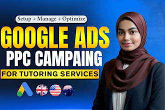 run google ads for tutoring services to get student leads and calls