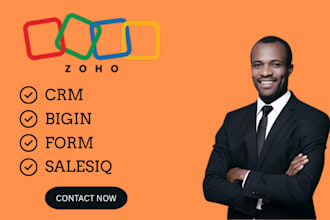 set up, customize, and automate your zoho CRM, bigin, forms, salesiq, bookings