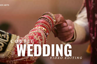 professionally edit romantic couple wedding videos