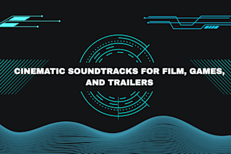 compose cinematic soundtracks for film, games, and trailers