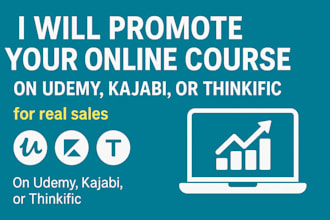 promote your online course on udemy, kajabi, or thinkific for real sales
