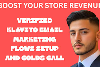 setup a verified klaviyo email marketing flows, sms bump and sales campaign
