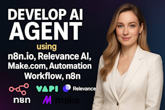 develop ai agent using n8n io, relevance ai, make com, automation, workflow, n8n