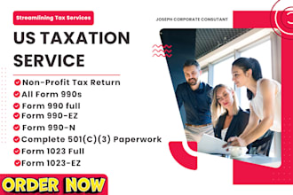 prepare your nonprofit tax return form 990, complete 501c3 paperwork form 1023