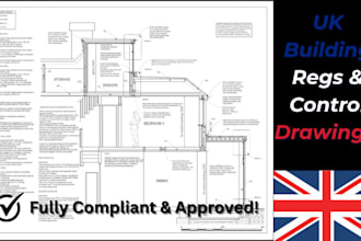 do building regulation and building control drawings for uk approval