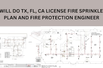 tx, fl, ca license fire sprinkler plan and fire protection engineer