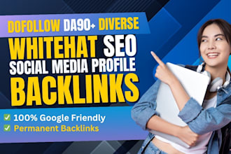 create diverse high da whitehat social media SEO backlinks